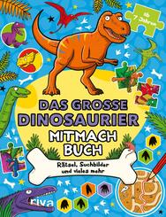 Das gro&szlig;e Dinosaurier-Mitmachbuch