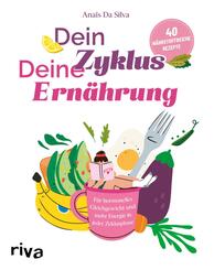 Dein Zyklus - deine Ern&auml;hrung