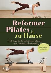 Reformer Pilates f&uuml;r zu Hause