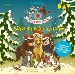 Die Haferhorde - S&uuml;&szlig;er die Hufe nie klingen,2 Audio-CDs
