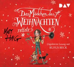 Das M&auml;dchen, das Weihnachten rettete,5 Audio-CDs