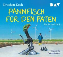 Pannfisch f&uuml;r den Paten. Ein K&uuml;stenkrimi,5 Audio-CDs