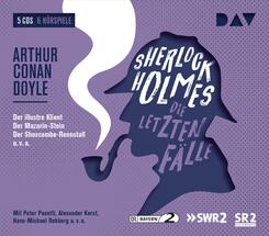 Sherlock Holmes - Die letzten F&auml;lle,5 Audio-CDs