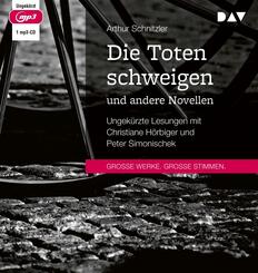 Die Toten schweigen und andere Novellen,1 Audio-CD, 1 MP3