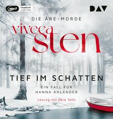 Tief im Schatten. Ein Fall f&uuml;r Hanna Ahlander,2 Audio-CD, 2 MP3