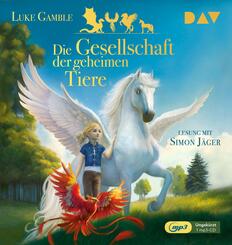 Die Gesellschaft der geheimen Tiere (Teil 1),1 Audio-CD, 1 MP3