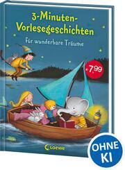 3-Minuten-Vorlesegeschichten f&uuml;r wunderbare Tr&auml;ume
