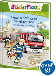 Bildermaus - Feuerwehrmann f&uuml;r einen Tag