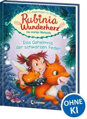 Rubinia Wunderherz, die mutige Waldelfe (Band 2) - Das Geheimnis der schwarzen Feder