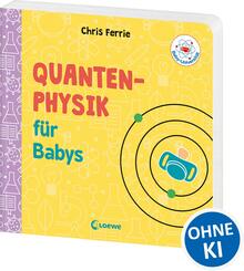 Baby-Universit&auml;t - Quantenphysik f&uuml;r Babys