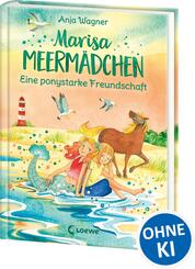 Marisa Meerm&auml;dchen (Band 3) - Eine ponystarke Freundschaft