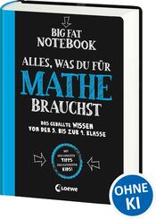Big Fat Notebook - Alles, was du f&uuml;r Mathe brauchst