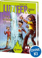 Luzifer junior (Band 7) - Fiese sch&ouml;ne Welt