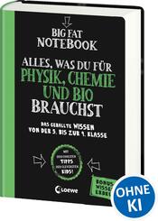 Big Fat Notebook - Alles, was du f&uuml;r Physik, Chemie und Bio brauchst