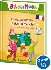 Bildermaus - Mit Bildern Franz&ouml;sisch lernen - Schulgeschichten / Histoires d'&eacute;cole