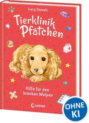 Tierklinik Pf&ouml;tchen (Band 4) - Hilfe f&uuml;r den kranken Welpen