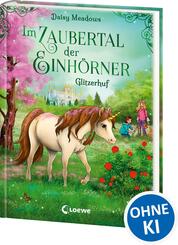 Im Zaubertal der Einh&ouml;rner (Band 3) - Glitzerhuf