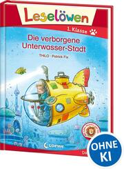 Lesel&ouml;wen 1. Klasse - Die verborgene Unterwasser-Stadt