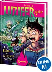 Luzifer junior (Band 9) - Ein D&auml;mon im Klassenzimmer