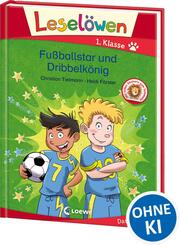 Lesel&ouml;wen 1. Klasse - Fu&szlig;ballstar und Dribbelk&ouml;nig