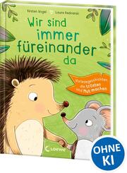 Wir sind immer f&uuml;reinander da