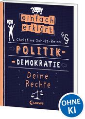 Einfach erkl&auml;rt - Politik - Demokratie - Deine Rechte