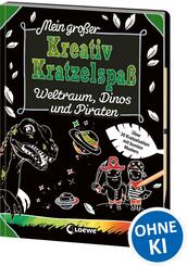 Mein gro&szlig;er Kreativ-Kratzelspa&szlig;: Weltraum, Dinos und Piraten