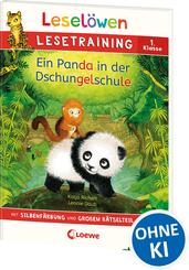 Lesel&ouml;wen Lesetraining 1. Klasse - Ein Panda in der Dschungelschule