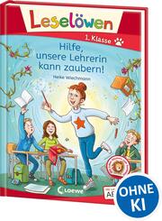 Lesel&ouml;wen 1. Klasse - Hilfe, unsere Lehrerin kann zaubern!