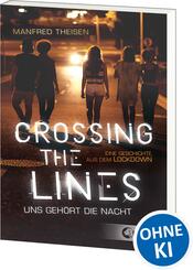 Crossing the Lines - Uns geh&ouml;rt die Nacht