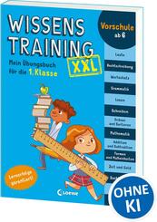 Wissenstraining XXL - Mein &Uuml;bungsbuch f&uuml;r die 1. Klasse