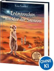 Das geheime Leben der Tiere (Savanne) - Erdm&auml;nnchen, W&auml;chter der Savanne