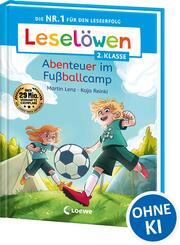 Lesel&ouml;wen 2. Klasse - Abenteuer im Fu&szlig;ballcamp