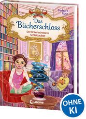 Das B&uuml;cherschloss (Band 5) - Der tintenschwarze Schlafzauber
