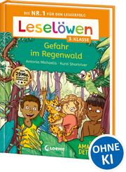 Lesel&ouml;wen 3. Klasse - Amazonas-Detektive: Gefahr im Regenwald