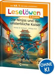 Lesel&ouml;wen 3. Klasse - Die Ninjas und der unsterbliche Kaiser