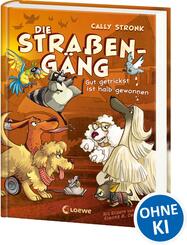 Die Stra&szlig;eng&auml;ng (Band 2) - Gut getrickst ist halb gewonnen