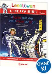 Lesel&ouml;wen Lesetraining 1. Klasse - Alarm auf der Weltraumstation