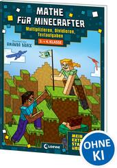 Mathe f&uuml;r Minecrafter - Mein extrastarkes &Uuml;bungsbuch