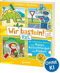 Wir basteln! XXL - Die sch&ouml;nsten Motive zum Malen, Ausschneiden und Kleben (gelb)