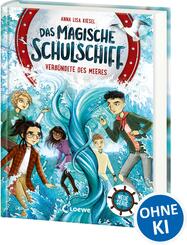 Das magische Schulschiff (Band 1) - Verb&uuml;ndete des Meeres