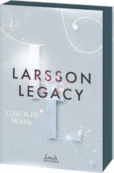 Larsson Legacy (Crumbling Hearts, Band 3)