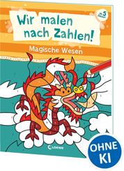 Wir malen nach Zahlen! - Magische Wesen