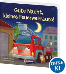 Gute Nacht, kleines Feuerwehrauto!