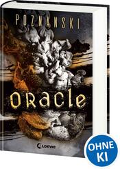 Oracle - Der Spiegel-Bestseller von Ursula Poznanski.