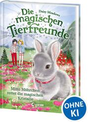 Die magischen Tierfreunde (Band 21) - Mimi M&ouml;hrchen rettet die magischen Kristalle