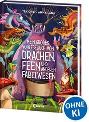 Mein gro&szlig;es Vorlesebuch von Drachen, Feen und anderen Fabelwesen