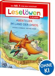 Lesel&ouml;wen 1. Klasse - Abenteuer im Land der Dinos (Gro&szlig;buchstabenausgabe)