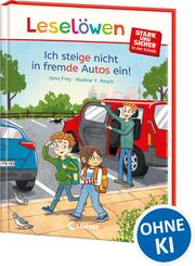 Lesel&ouml;wen - stark und sicher in der Schule - Ich steige nicht in fremde Autos ein!