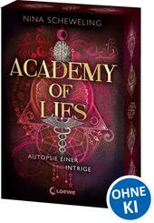 Academy of Lies (Band 2) - Autopsie einer Intrige